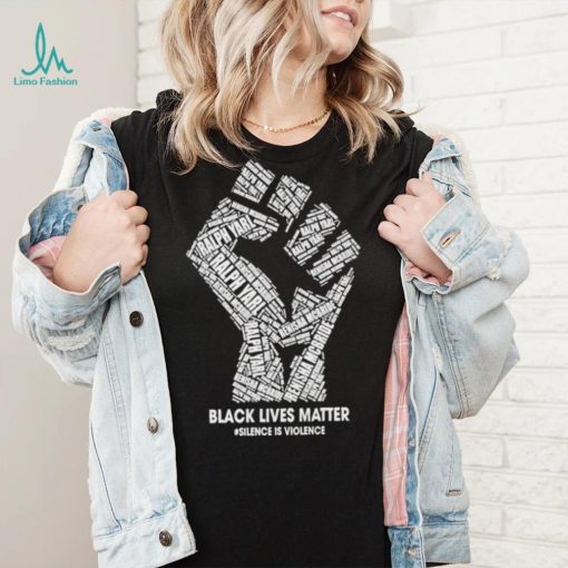 Hand Black Lives Matter Silence Is Violence Shirt