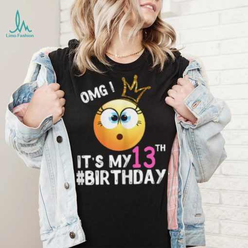 Happy Birthday Shirt Girls 13th Party 13 Years Old Bday T Shirt