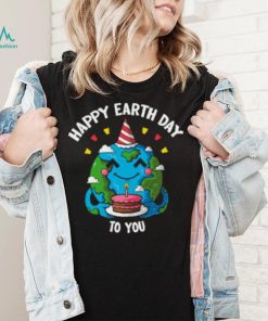 Happy Earth Day To You Birthday Cake T Shirt