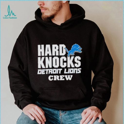 Hard Knocks Detroit Lions Crew 2023 shirt