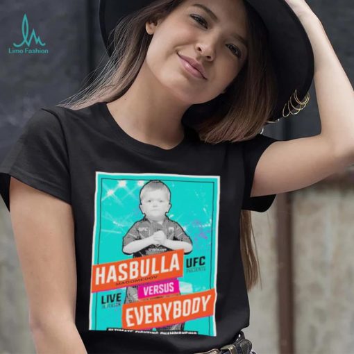 Hasbulla Magomedov Versus Everybody Shirt