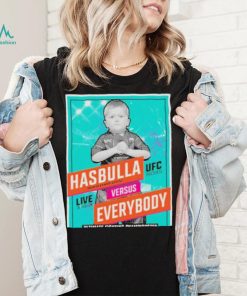 Hasbulla Magomedov Versus Everybody Shirt