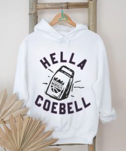 Hella Cowbell Sacramento Kings Hometown Hyper Local T Shirt