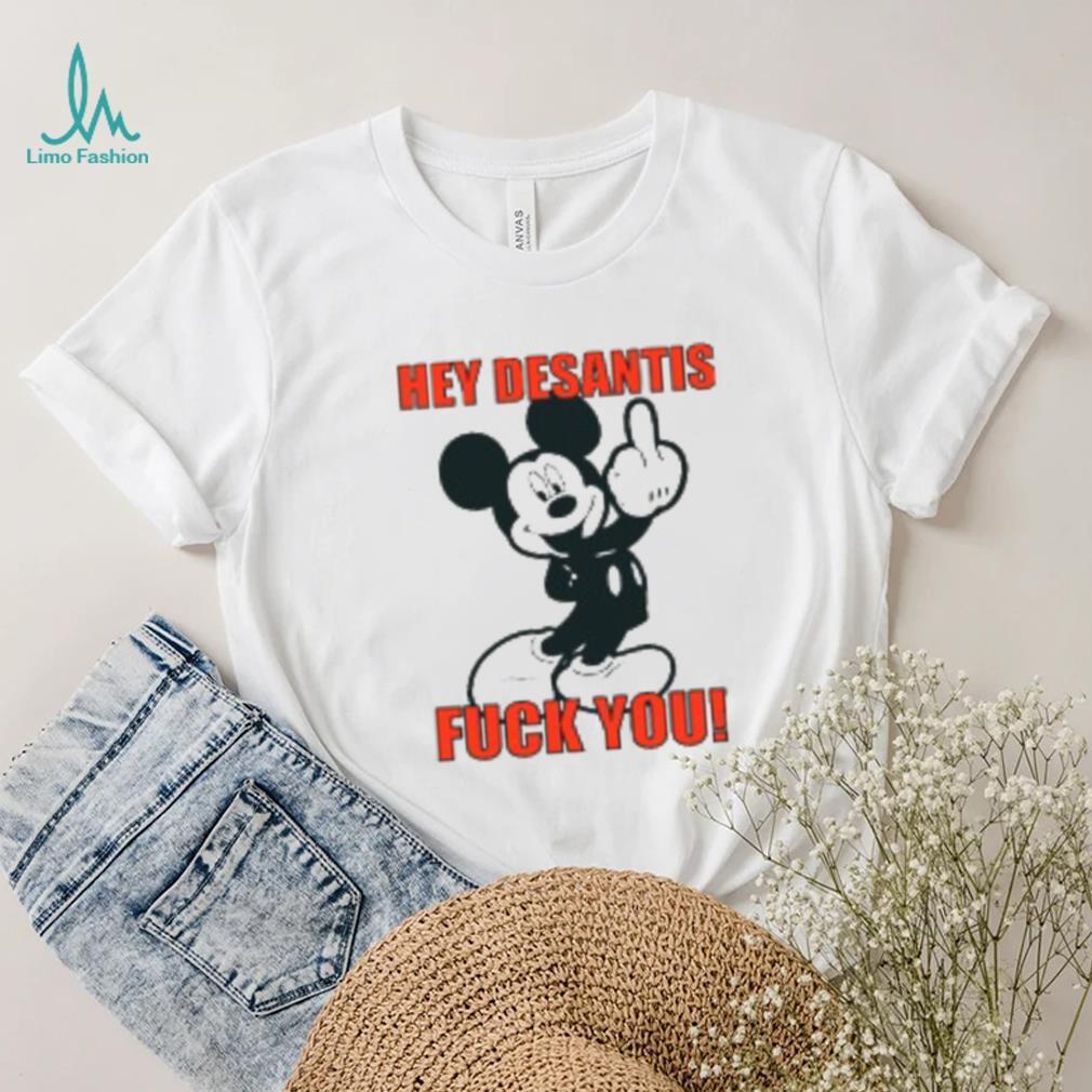 Hey Desantis Fuck You Sweatshirt Hey Desantis Fuck You Sweatshirt