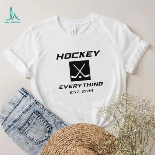 Hockey everything est 2014 t shirt