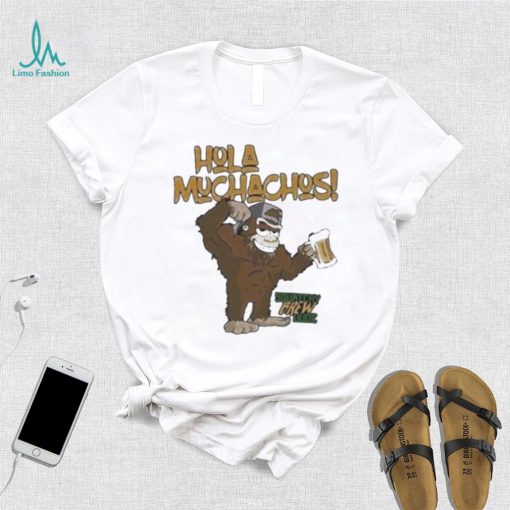 Hola muchachos squatchy brew dude t shirt