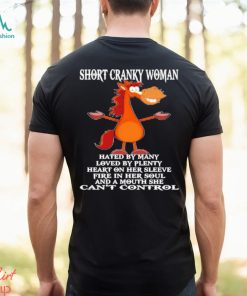 Horse Short Cranky Woman Hated By Many Shirt