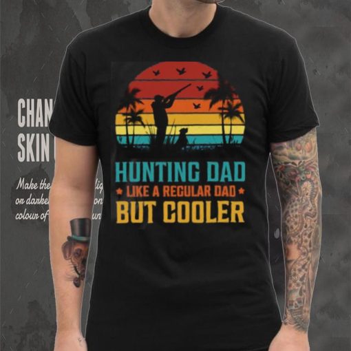 Hunting dad like aa regular dad but cooler vintage sunset T Shirt