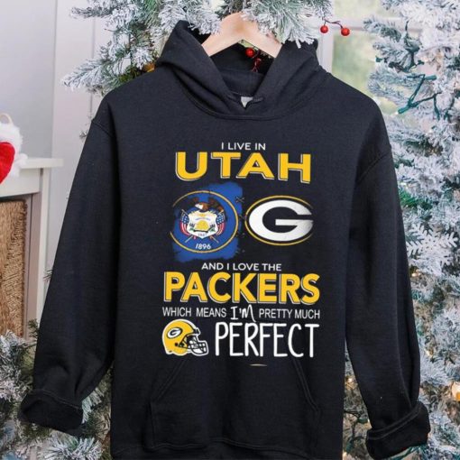 I Live In Utah Carolina And I Love The Packers Which Means I’m Pretty Much Hat Perfect Shirt