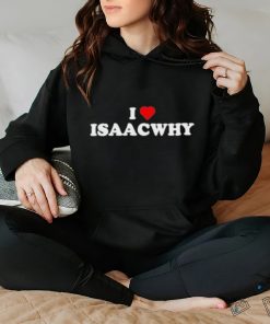I Love Isaacwhy Shirt