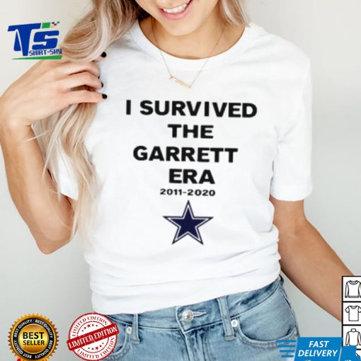 I Survived The Garrett Era 2011 2020 T Shirt