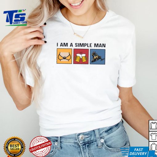 I am a simple man snowmbile beer T Shirt