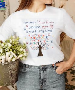 I became a social worker because your life tree hands retro T Shirt
