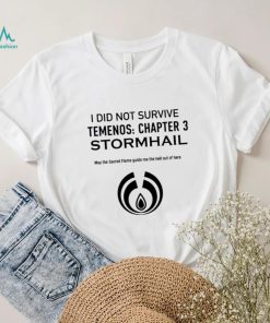 I did not survive temenos chapter 3 stormhail shirt