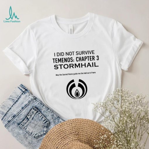 I did not survive temenos chapter 3 stormhail shirt