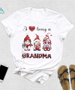 I love being a grandma Gnomes christmas t shirt