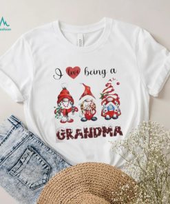 I love being a grandma Gnomes christmas t shirt