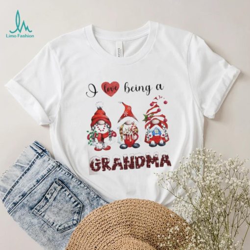 I love being a grandma Gnomes christmas t shirt