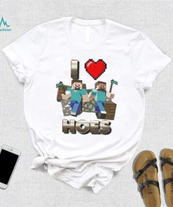 I love hoes minecraft shirt