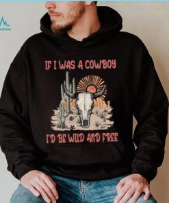 If I Was A Cowboy T shirt, 80s 90s Music If I Was A Cowboy Mens Womens T shirt