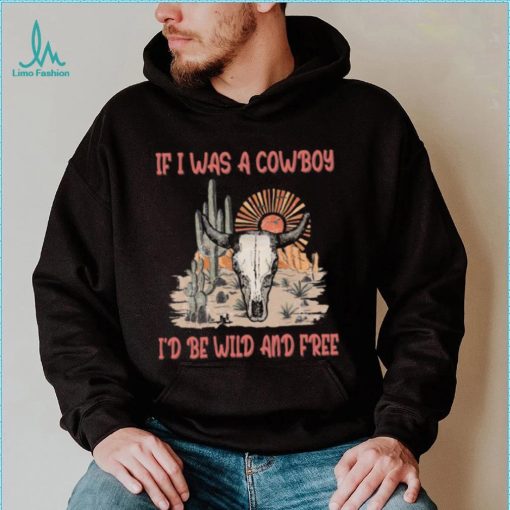 If I Was A Cowboy T shirt, 80s 90s Music If I Was A Cowboy Mens Womens T shirt