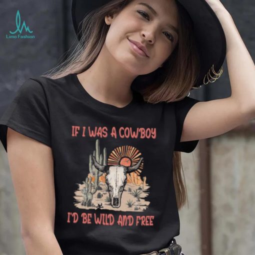 If I Was A Cowboy T shirt, 80s 90s Music If I Was A Cowboy Mens Womens T shirt