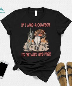If I Was A Cowboy T shirt, 80s 90s Music If I Was A Cowboy Mens Womens T shirt