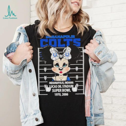 Indianapolis Colts Minnie Mouse Indianapolis Indiana Lucas Oil Stadium Super Bowl 1970 2006 Shirt