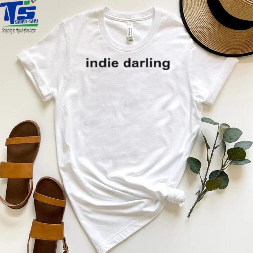 Indie Darling T Shirt