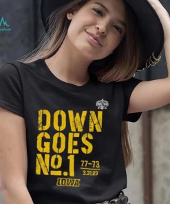 Iowa Basketball Down Goes No. 1 Shirt