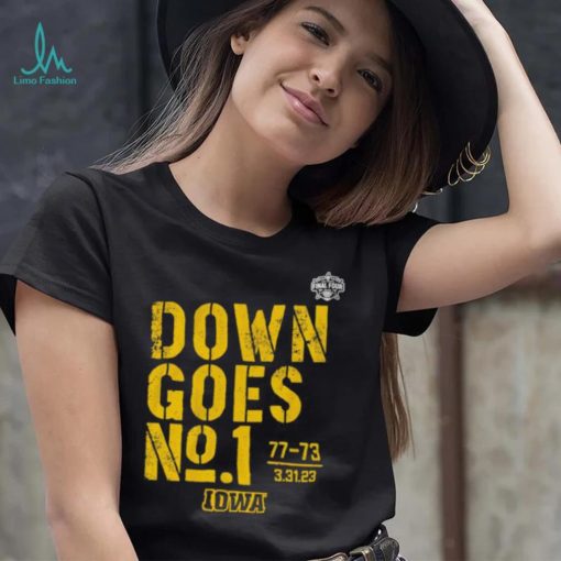 Iowa Basketball Down Goes No. 1 Shirt