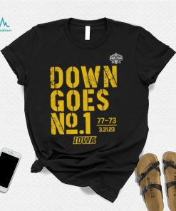 Iowa Basketball Down Goes No. 1 Shirt