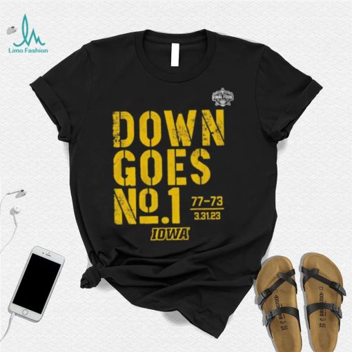 Iowa Basketball Down Goes No. 1 Shirt