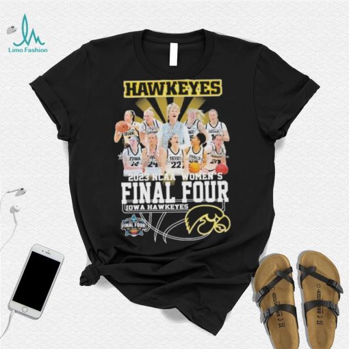 Iowa Hawkeyes 2023 NCAA Womens Final Four team member Signature Shirt shirt