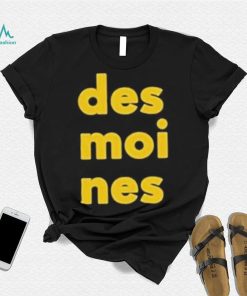 Iowa Hawkeyes Des Moines Shirt