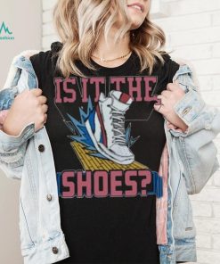 Is It The Shoes Homage Shirt