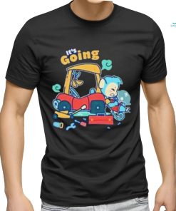 It’s Going Shirt