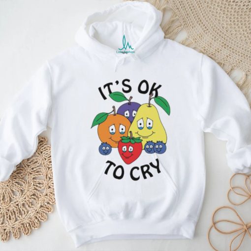 It’s Okay To Cry Shirt