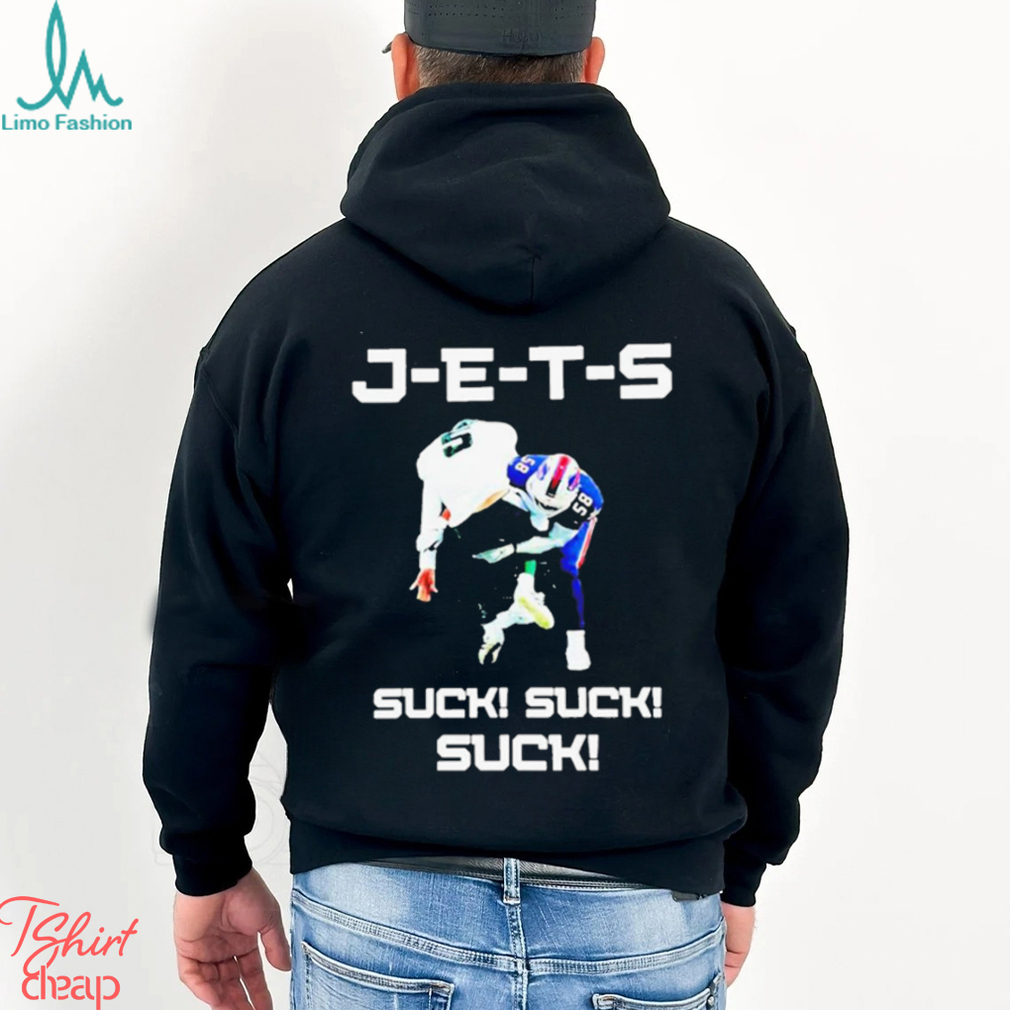 J-E-T-S suck! suck! suck Buffalo Football shirt