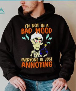 Jeff Dunham I’m Not In A Bad Mood Everyone Is Just Annoying Shirt