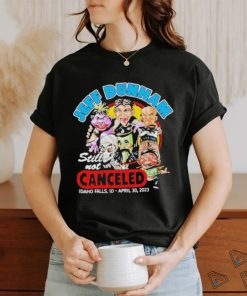 Jeff Dunham Still Not Canceled Idaho Falls ID April 30 2023 Shirt