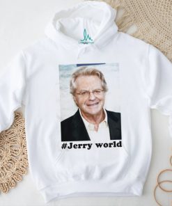 Jerry Springer World Shirt