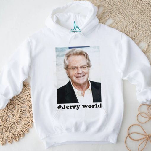 Jerry Springer World Shirt