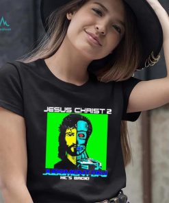 Jesus Christ 2 judgement day 8 bit he’s back shirt