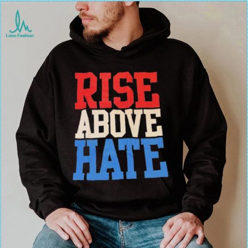 John Cena Rise Above Hate Shirt