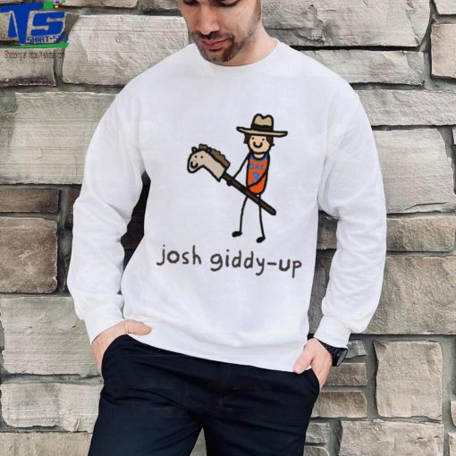 Josh Giddy Up art shirt