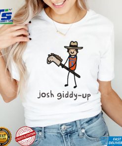 Josh Giddy Up art shirt