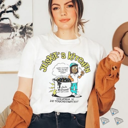 Juskie’s Kitchen Juju McDowell let him cook shirt