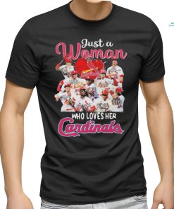 Just A Woman Who Loves Her St Louis Cardinals Signature Shirt