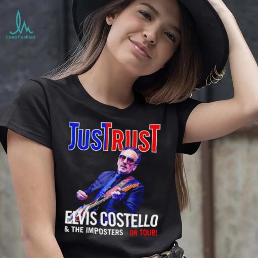 Just Trust Tour 2019 Elvis Costello on tour The Legend shirt